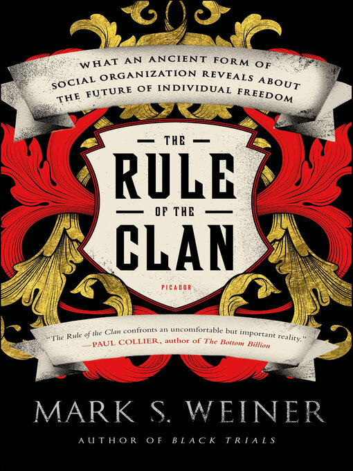 Title details for The Rule of the Clan by Mark S. Weiner - Available